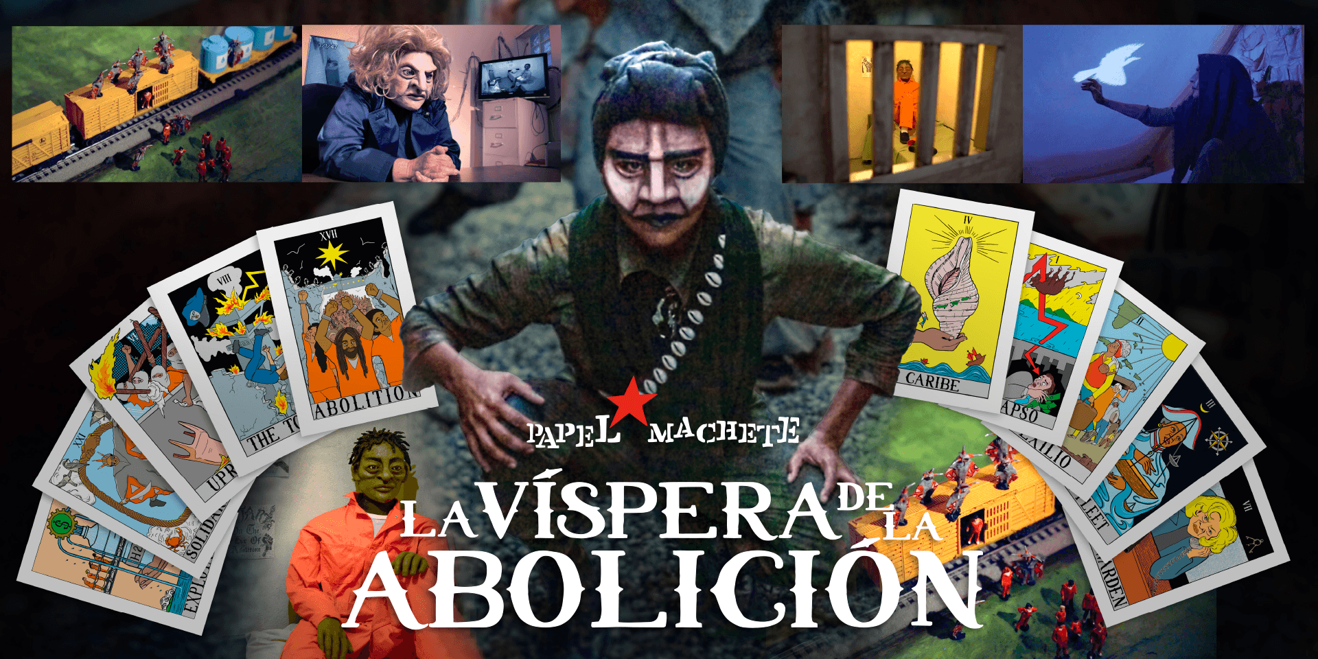 Promotional graphic image for On the Eve of Abolition. A masked character is crouching on the ground. Tarot cards and fanned out around her. Above her are move images from the play including a still from a stop motion film, The Warden masked character, a life-size puppet of a prisoner, and the same masked character in a tent with a shadow of a bird resting on her hand. 